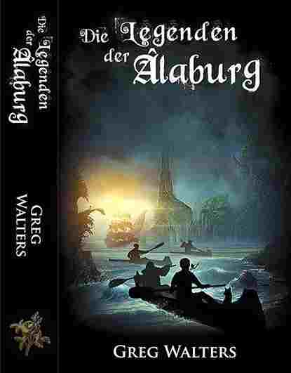 Buchcover ﻿<!-- Name -->Die Legenden der Alaburg
